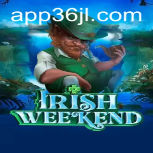 Discover the Exciting World of IrishWeekend and Explore 36JL.COM